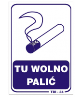 Tablica 17,5 X 25| Tu wolno palić