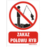 Tablica 35 X 25| ZAKAZ POŁOWU RYB