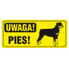 Tablica 23x10| Uwaga pies! Rottweiler