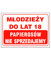 Tablica | Młodzieży do lat 18 papierosów nie sprzedajemy